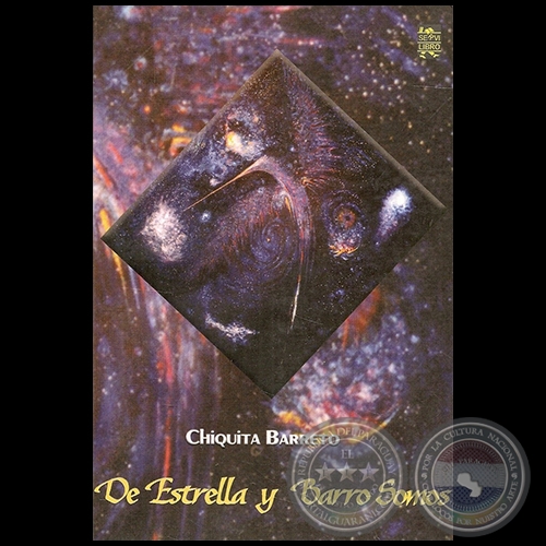 DE ESTRELLA Y BARRO SOMOS - Poemario de CHIQUITA BARRETO - Año 2007